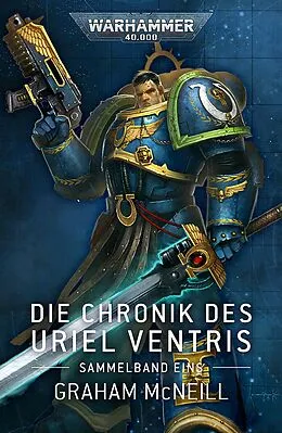 E-Book (epub) Die Chronik des Uriel Ventris: Sammelband Eins von Graham Mcneill