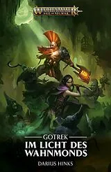 E-Book (epub) Gotrek: Im Licht des Wahnmonds von Darius Hinks