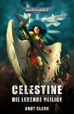 E-Book (epub) Celestine: Die Lebende Heilige von Andy Clark