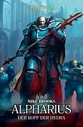 E-Book (epub) Alpharius: Der Kopf der Hydra von Mike Brooks