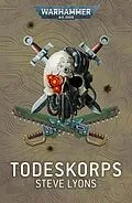 E-Book (epub) Todeskorps von Steve Lyons