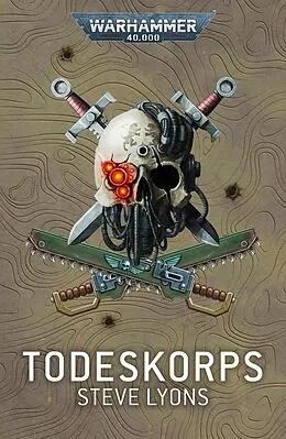 E-Book (epub) Todeskorps von Steve Lyons