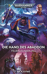 Kartonierter Einband Warhammer 40.000 - Die Hand des Abaddon von Nick Kyme