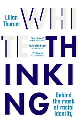 E-Book (epub) White Thinking von Lilian Thuram