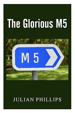 eBook (epub) Glorious M5 de Julian Phillips