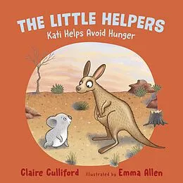 E-Book (epub) Little Helpers: Kati Helps Avoid Hunger von Claire Culliford