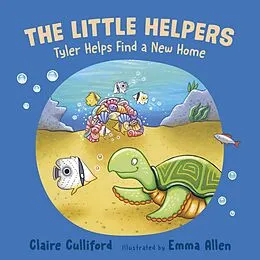 E-Book (epub) Little Helpers: Tyler Helps Find a New Home von Claire Culliford