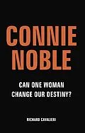 E-Book (epub) Connie Noble von Richard Cavalieri