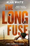 E-Book (epub) The Long Fuse von Alan White
