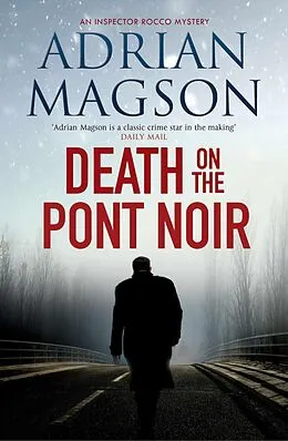E-Book (epub) Death on the Pont Noir von Adrian Magson