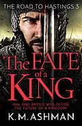 E-Book (epub) The Fate of a King von K. M. Ashman