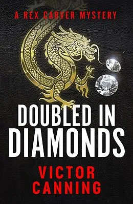 E-Book (epub) Doubled in Diamonds von Victor Canning