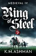E-Book (epub) Medieval IV - Ring of Steel von K. M. Ashman