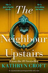 eBook (epub) The Neighbour Upstairs de Kathryn Croft