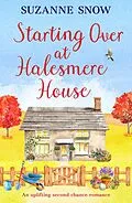 E-Book (epub) Starting Over at Halesmere House von Suzanne Snow