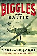 E-Book (epub) Biggles in the Baltic von Captain W. E. Johns