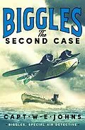 E-Book (epub) Biggles: The Second Case von Captain W. E. Johns