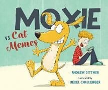 Livre Relié Moxie vs Cat Memes de Andrew Dittmer