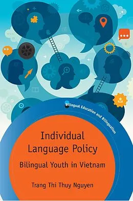 E-Book (epub) Individual Language Policy von Trang Thi Thuy Nguyen