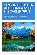 E-Book (epub) Language Teacher Wellbeing across the Career Span von Giulia Sulis, Sarah Mercer, Sonja Babic