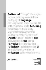 eBook (epub) Antisocial Language Teaching de Jpb Gerald