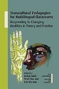 Couverture cartonnée Transcultural Pedagogies for Multilingual Classrooms de 