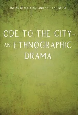 E-Book (pdf) Ode to the City - An Ethnographic Drama von Adrian Blackledge, Angela Creese