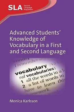 E-Book (epub) Advanced Students' Knowledge of Vocabulary in a First and Second Language von Monica Karlsson