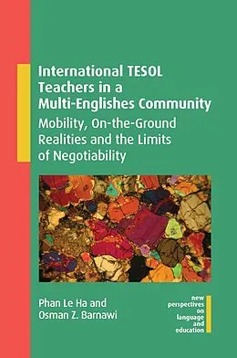 ePUB International TESOL Teachers in a Multi-Englishes Community von Phan Le Ha, Othman Z. Barnawi