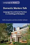 E-Book (pdf) Domestic Workers Talk von Kellie Goncalves, Anne Ambler Schluter