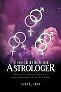 Kartonierter Einband The Bedroom Astrologer von Steve Judd