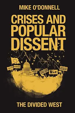 ePUB Crises and Popular Dissent von Mike O'Donnell