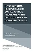 E-Book (pdf) International perspectives in social justice programs at the institutional and community levels von 