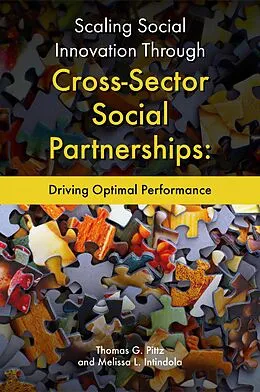 E-Book (pdf) Scaling Social Innovation Through Cross-Sector Social Partnerships von Thomas G. Pittz