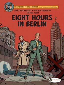 Couverture cartonnée Blake & Mortimer Vol. 29: Eight Hours in Berlin de Bocquet Jose-Luis, Fromental Jean-Luc