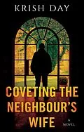 E-Book (epub) Coveting the Neighbour's Wife von Krish Day