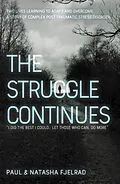 E-Book (epub) Struggle Continues von Paul Fjelrad, Natasha Fjelrad