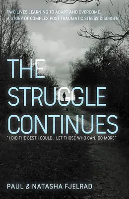 E-Book (epub) Struggle Continues von Paul Fjelrad, Natasha Fjelrad