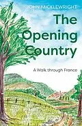 E-Book (epub) Opening Country von John Micklewright