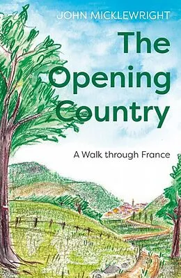 E-Book (epub) Opening Country von John Micklewright