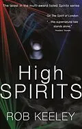 E-Book (epub) High Spirits von Rob Keeley
