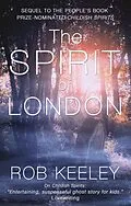 E-Book (epub) Spirit of London von Rob Keeley