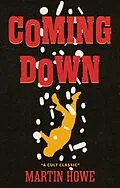 E-Book (epub) Coming Down von Martin Howe
