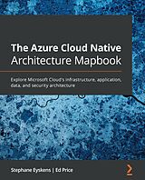 eBook (epub) The Azure Cloud Native Architecture Mapbook de Stéphane Eyskens, Ed Price