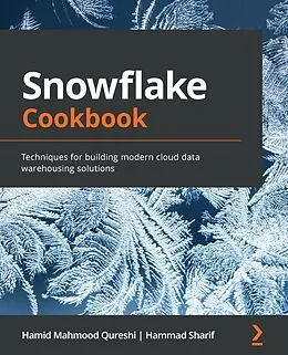 E-Book (epub) Snowflake Cookbook von Hamid Mahmood Qureshi, Hammad Sharif