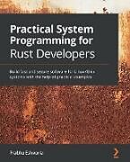 Couverture cartonnée Practical System programming for Rust developers de Prabhu Eshwarla