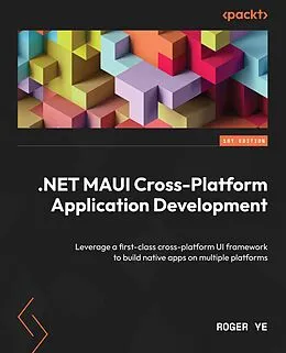 E-Book (epub) .NET MAUI Cross-Platform Application Development von Roger Ye