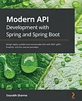 E-Book (epub) Modern API Development with Spring and Spring Boot von Sourabh Sharma