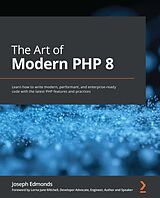 eBook (epub) The Art of Modern PHP 8 de Joseph Edmonds