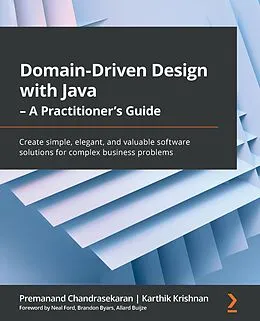 E-Book (epub) Domain-Driven Design with Java - A Practitioner's Guide von Premanand Chandrasekaran, Karthik Krishnan